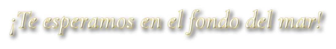 ¡Te esperamos en el fondo del mar!